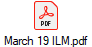 March 19 ILM.pdf